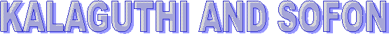 KALAGUTHI AND SOFON